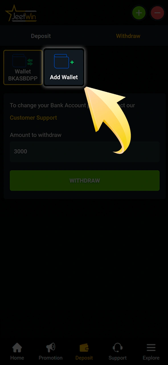 JeetWin-এর উত্তোলন বোতামটি খুঁজুন।
