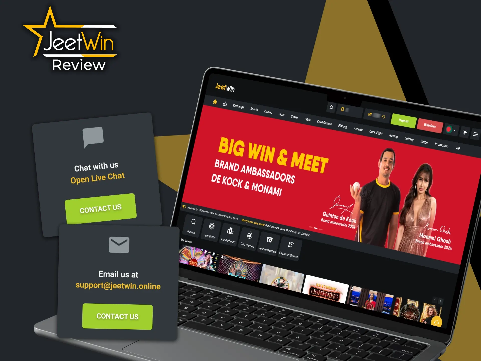 JeetWin-এর কোনো গ্রাহকসেবা নম্বর নেই।